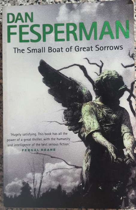 Dan Fesperman: The small boat of great sorrows